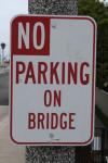 Sign - No Parking On Bridge