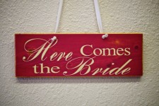 Here Comes Bride Sign