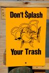 Don't Trash Sign