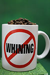 GS.Cup Of Coffee Beans: No Whining