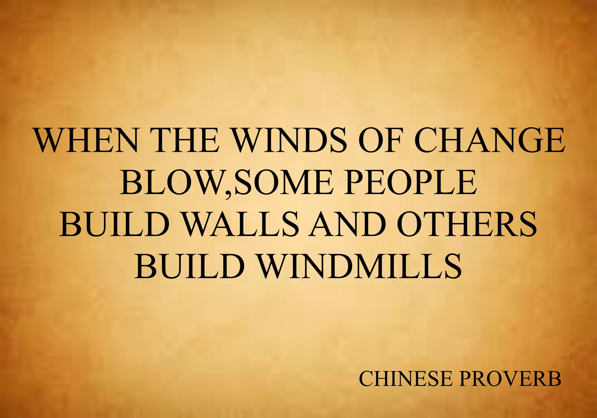 Chinese Proverb On Windmill