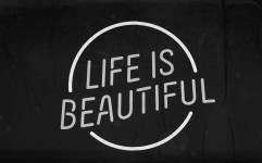 Life Is Beautiful Sign #1