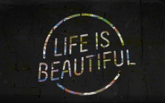 Life Is Beautiful Sign #6