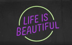 Life Is Beautiful Sign # 9