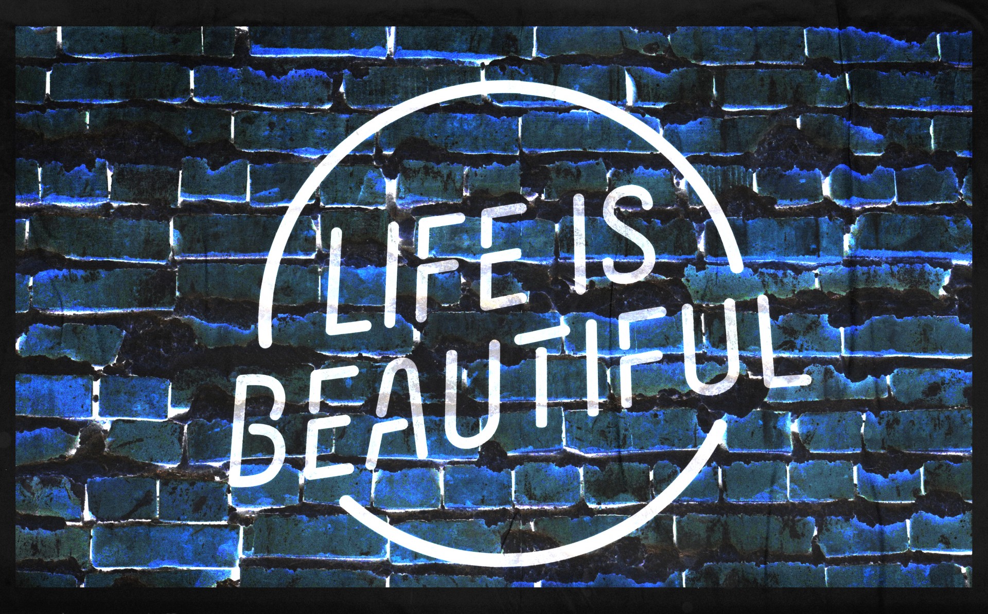 Life Is Beautiful Sign #3