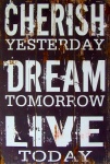 Cherish, Dream, Live