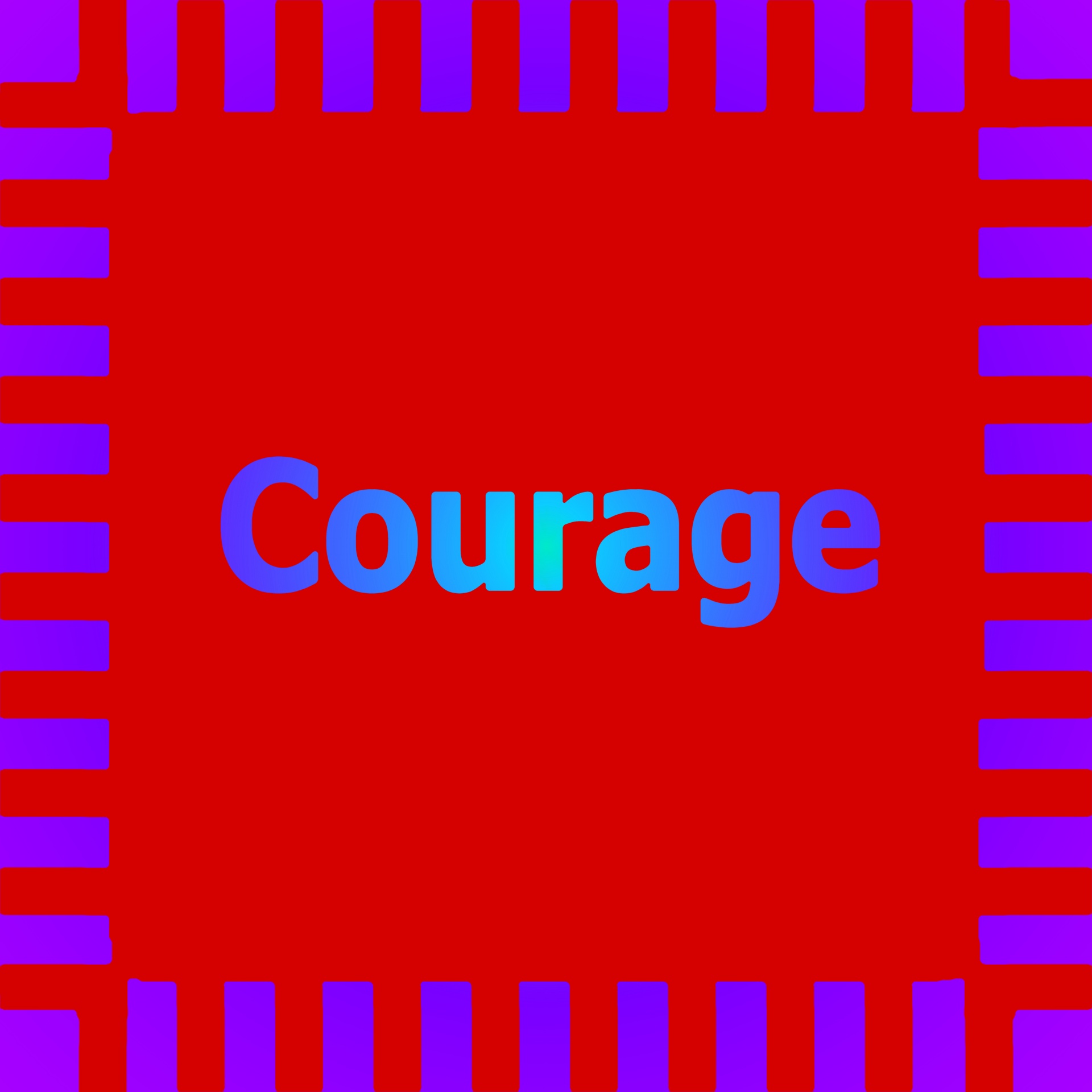 Neon Courage Red Purple Sign