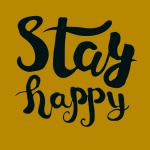 Stay Happy Advice