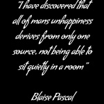 Blaise Pascal Quote On Unhappiness