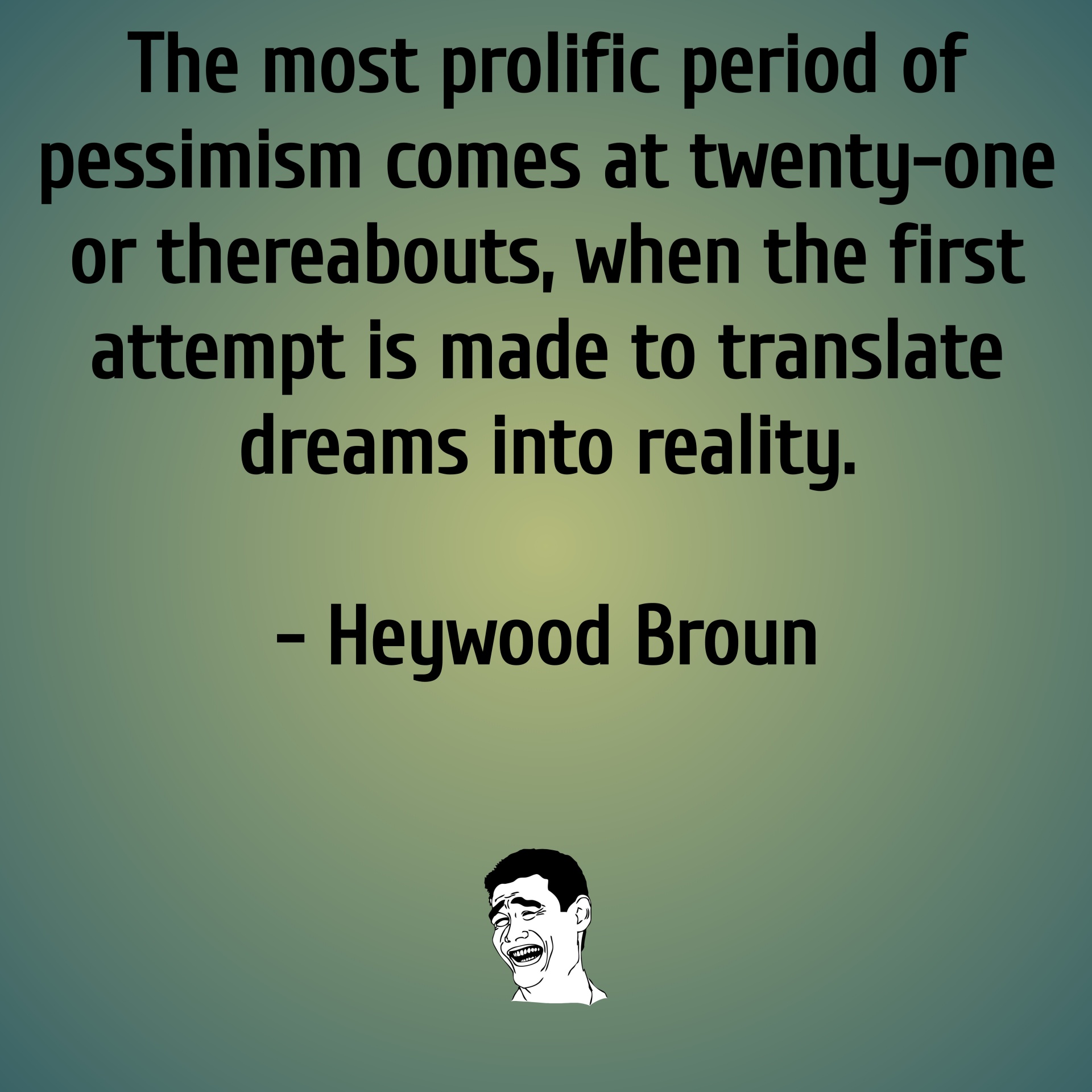 quote on dream translation into reality