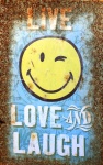 Live Love And Laugh Smiley Sign