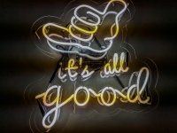 It's All Good Neon Sign