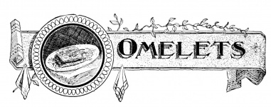 Omelets Omelet 1899