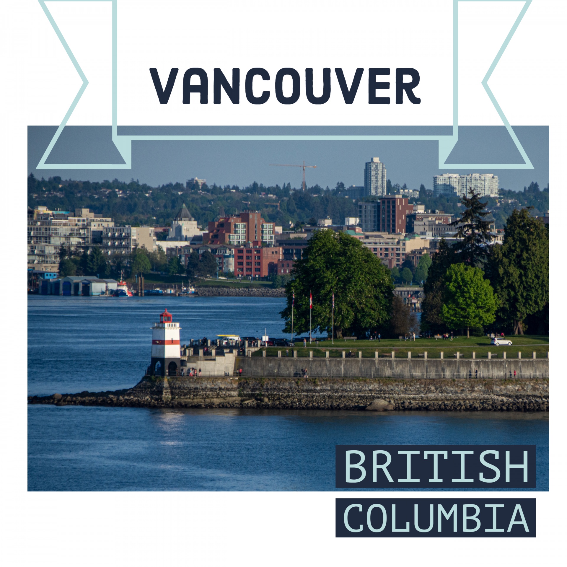 travel poster featuring Vancouver, British Columbia, Canada