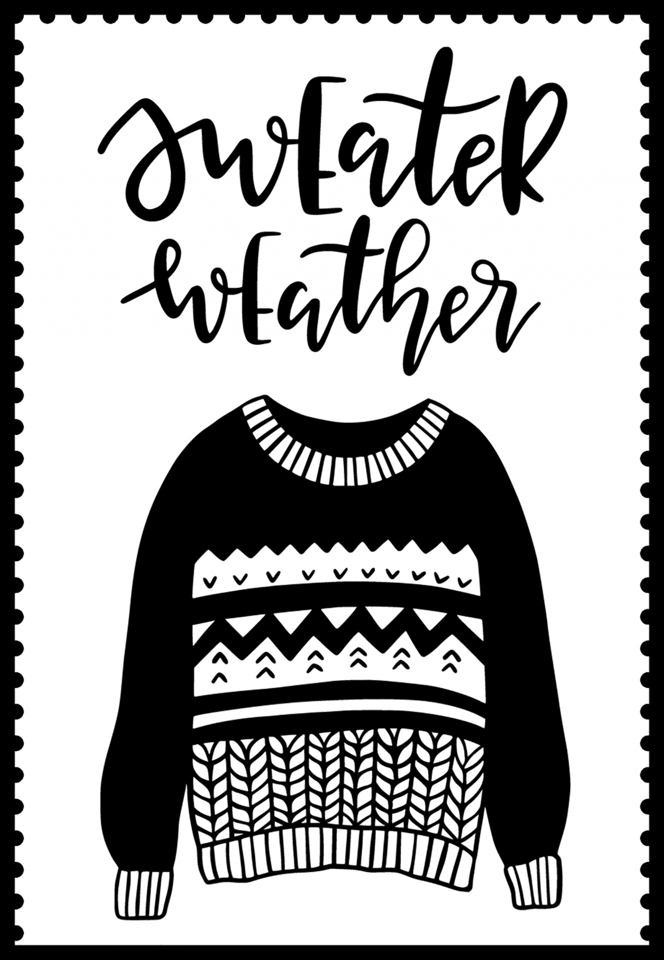 black and white illustration of a knitted sweater with words SWEATER WEATHER