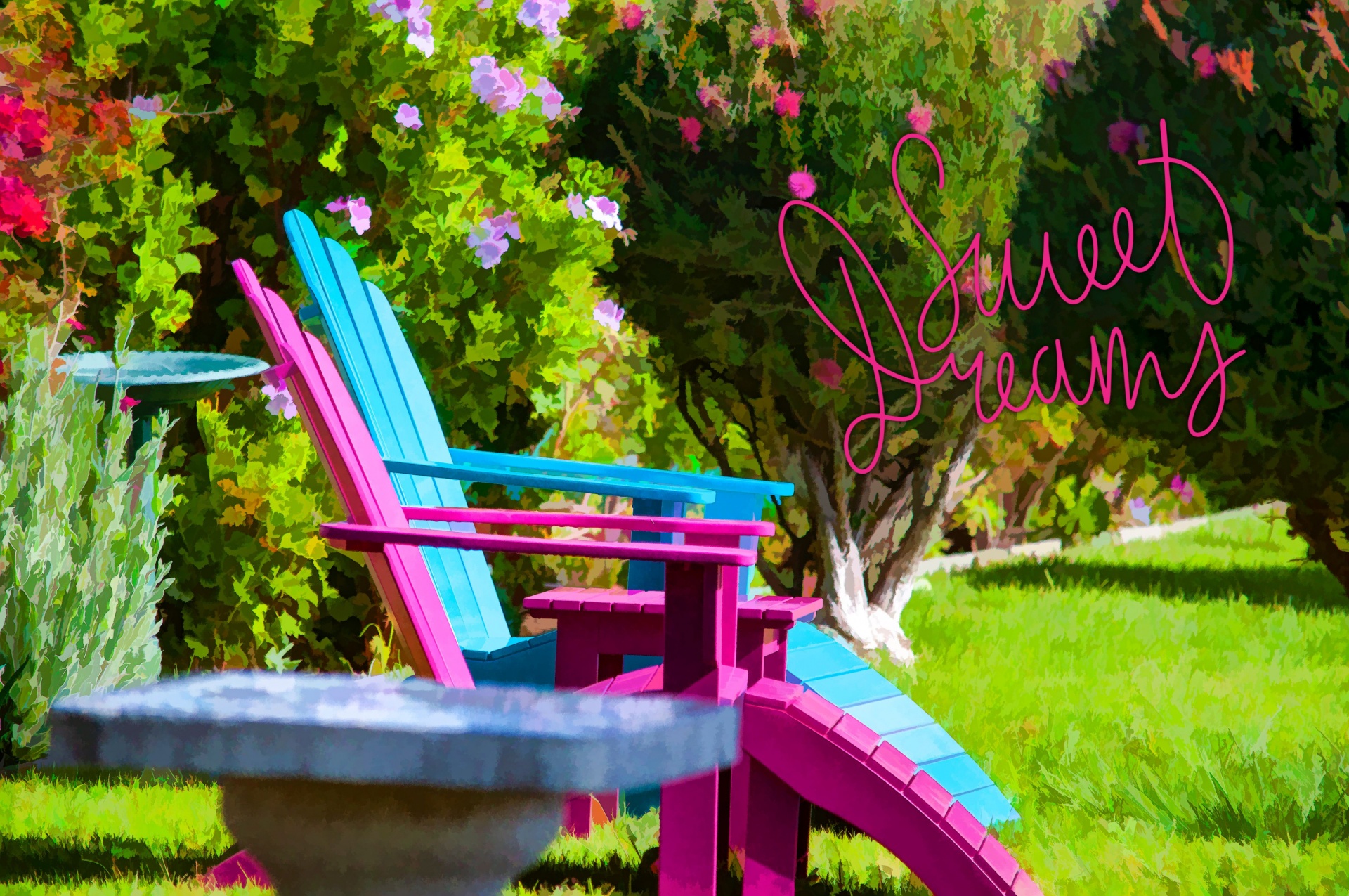 Lounge chairs in a lush yard with word art SWEET DREAMS
