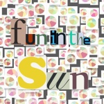 Fun In The Sun Summer Poster