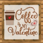 Valentine&039;s Day COffee Poster