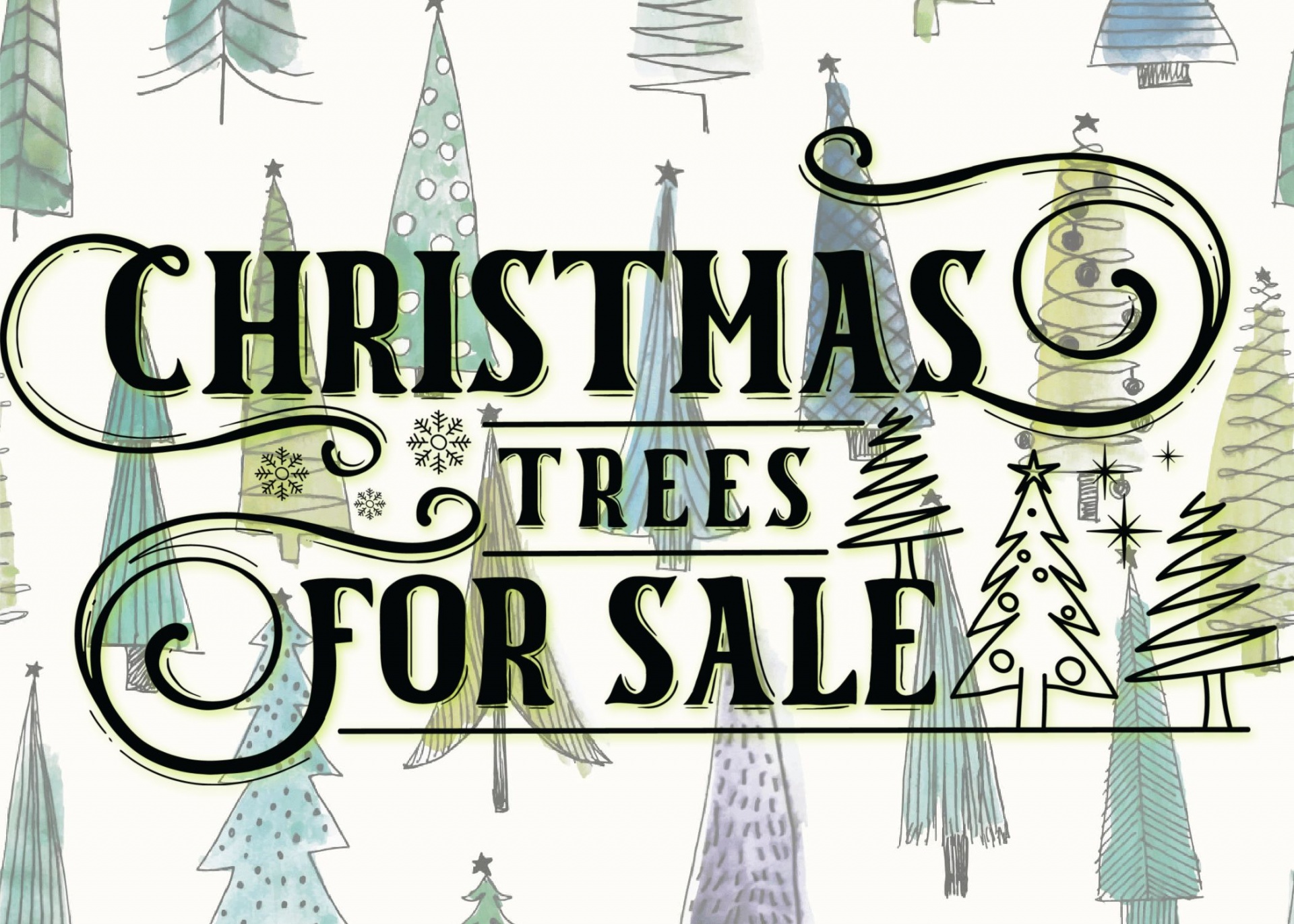 A background of cute abstract trees with wording overlay that reads Christmas Trees for Sale