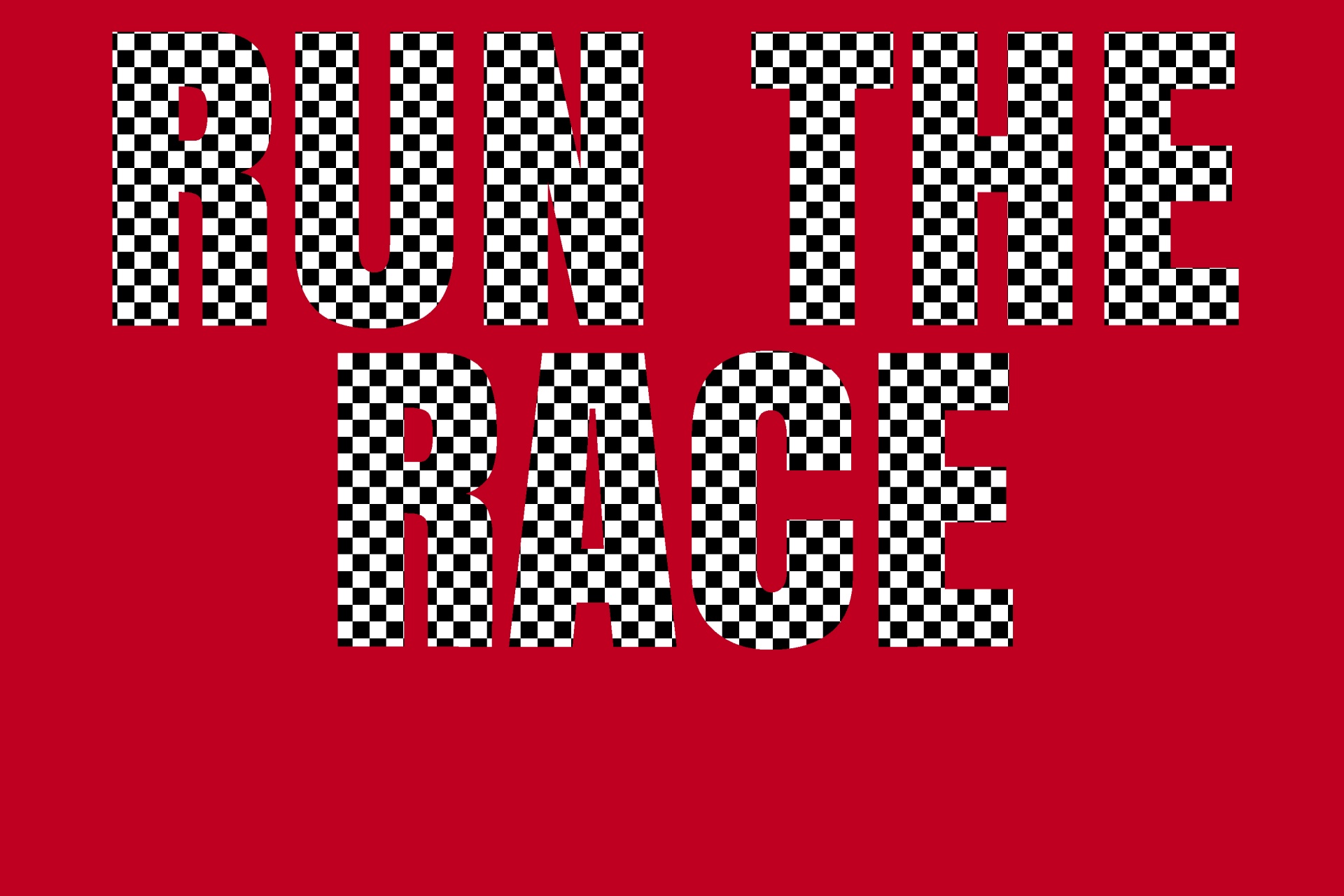 Run The Race Sign Background