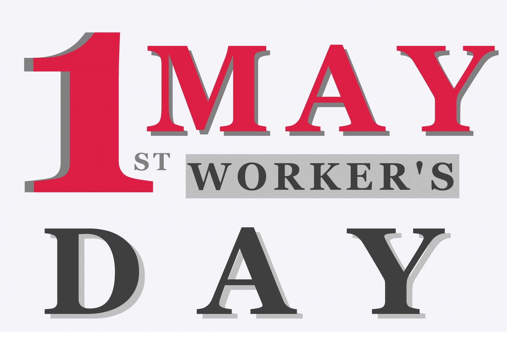 Happy 1st May Worker's Day