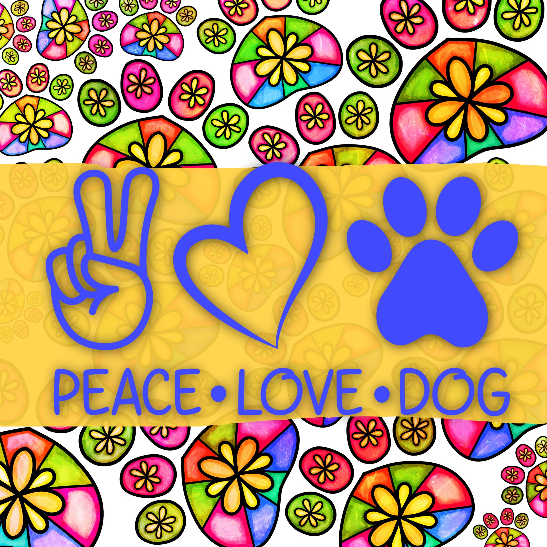 Peace Love Dogs Poster