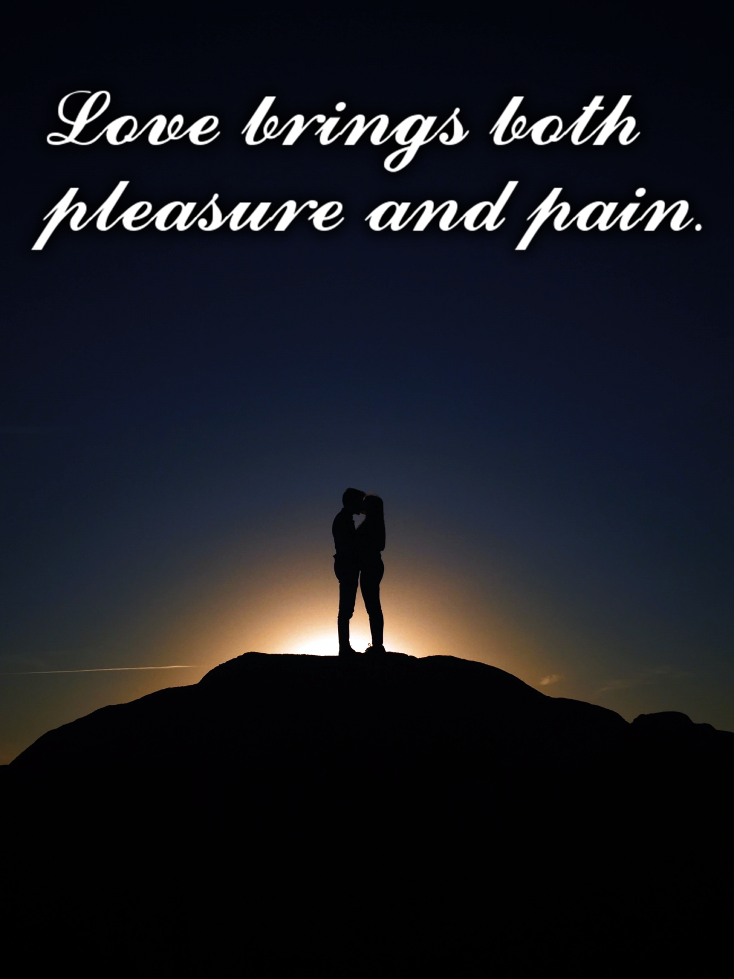 Love Brings Both Pleasure And Pain