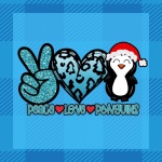 Peace, Love, Penguins Poster