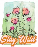 Stay Wild Hippie Floral Poster