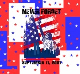 NEVER FORGET 911 Poster