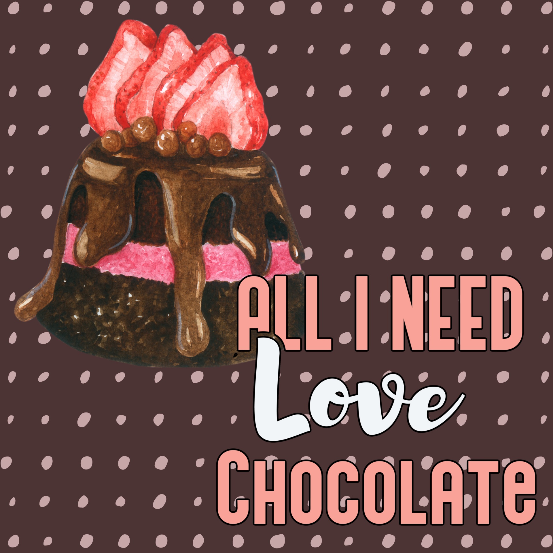 Chocolate Dessert Love Poster