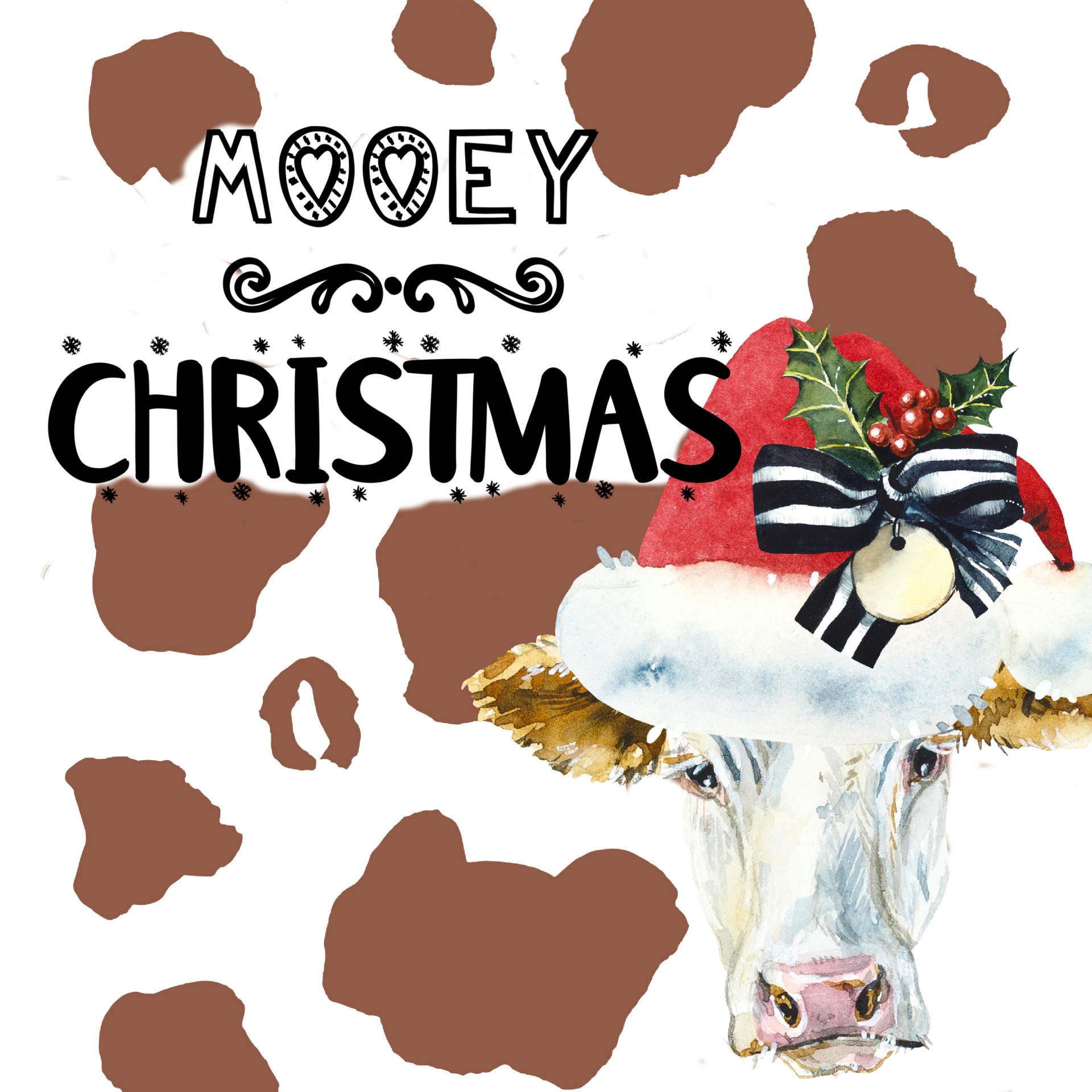 darling face of a cow wearing a Santa Claus hat with words MOOEY CHRISTMAS