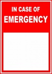 In Case Of Emergency Sign