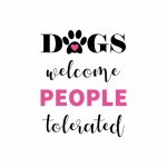 Dogs Welcome Calligraphy Sign