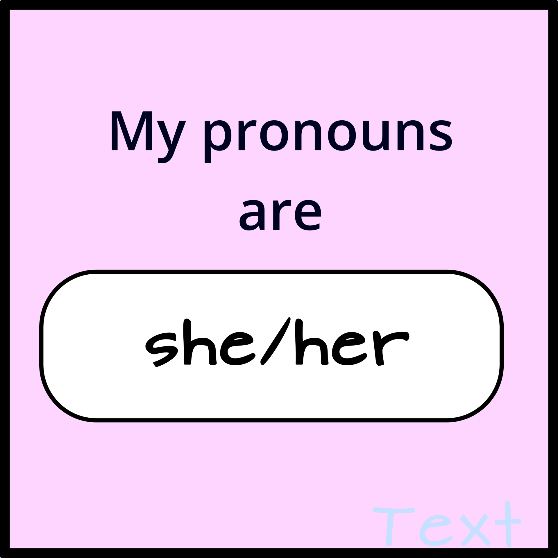 She Her Female Pronouns