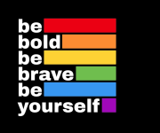 Be Bold LGBT Pride Slogan